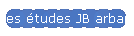 les études JB arban