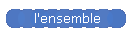 l'ensemble